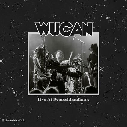 Live At Deutschlandfunk - CD Audio di Wucan