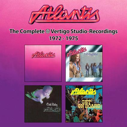 The Complete Vertigo Recordings 1972-1975 - CD Audio di Atlantis