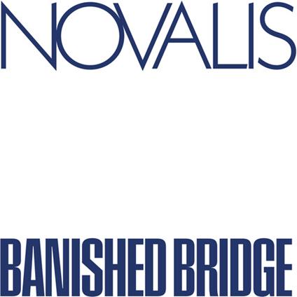 Banished Bridge (Coloured Edition) - Vinile LP di Novalis
