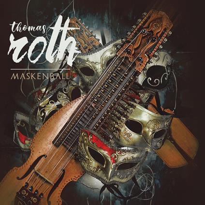 Maskenball - CD Audio di Thomas Roth