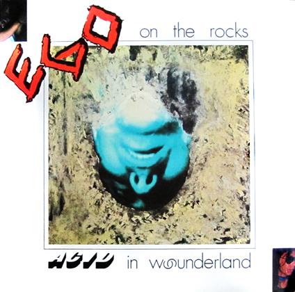 Acid In Wounderland - CD Audio di Ego on the Rocks