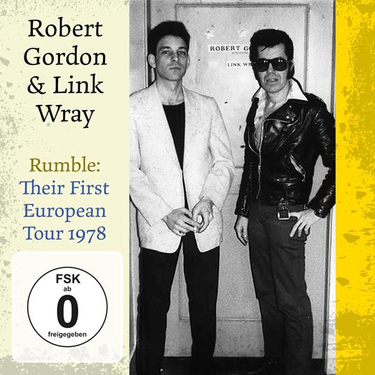Rumble. Their First European Tour 1978 - CD Audio + DVD di Robert Gordon