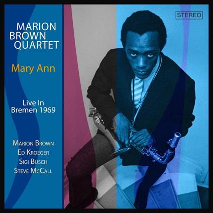 Mary Ann (Live In Bremen 1969) - CD Audio di Marion Brown