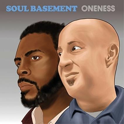 Oneness - CD Audio di Soul Basement