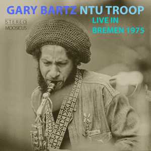 CD Ntu Troop Gary Bartz