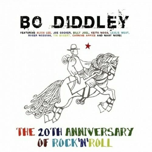 The 20th Anniversary of Rock 'N' Roll - CD Audio di Bo Diddley