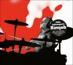 Felix Lehrmann's Rimjob - CD Audio di Felix Lehrmann (Rimjob)