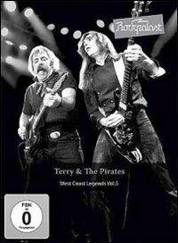 Terry & The Pirates. Rockpalast. West Coast Legends Vol. 5 (DVD) - DVD di Terry & the Pirates