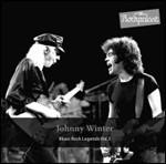 Rockpalast. Blues Rock Legends vol.3 - CD Audio di Johnny Winter