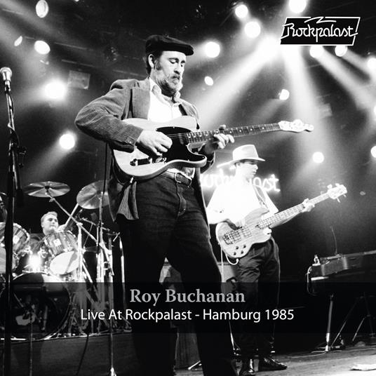 Live At Rockpalast - Hamburg 1985 - Vinile LP di Roy Buchanan