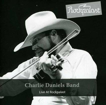 Live at Rockpalast - CD Audio di Charlie Daniels (Band)