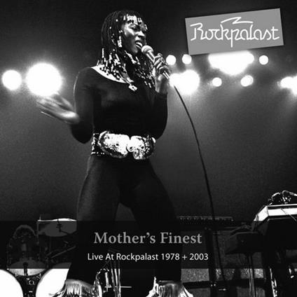 Live at Rockpalast 1978 + 2003 - CD Audio di Mother's Finest