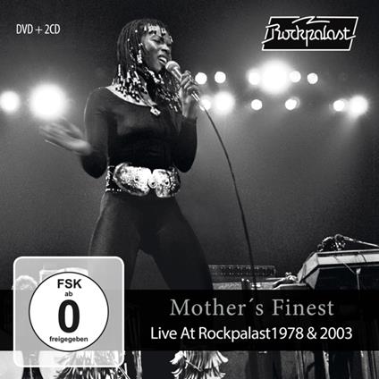 Live At Rockpalast 1978 & 2003 - CD Audio di Mother's Finest