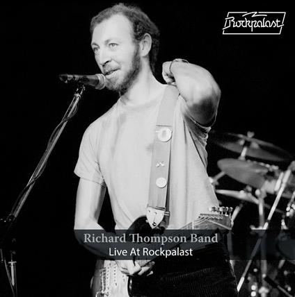 Live at Rockpalast - Vinile LP di Richard Thompson (Band)