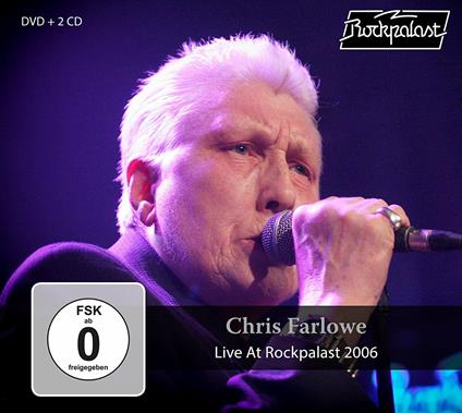 Live at Rockpalast 2006 - CD Audio + DVD di Chris Farlowe