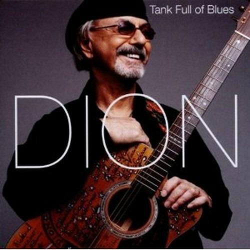 Tank Full of Blues - CD Audio di Dion