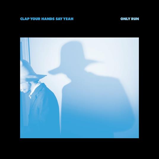 Only Run - Vinile LP di Clap Your Hands Say Yeah
