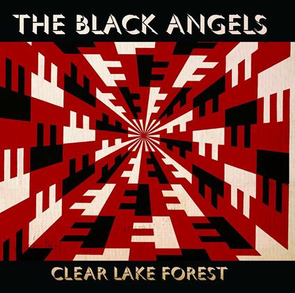 Clear Lake Forest - CD Audio di Black Angels