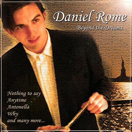 Beyond the Dreams - CD Audio di Daniel Romeo