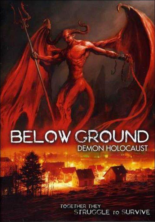 Below Ground. Demon Holocaust - DVD