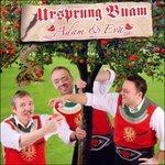 Adam & Eva - CD Audio di Ursprung Buam