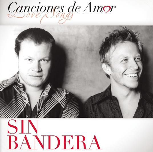 Canciones De Amor - CD Audio di Sin Bandera