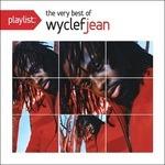 Playlist. The Very Best of Wyclef Jean - CD Audio di Wyclef Jean