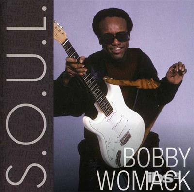 S.O.U.L. - CD Audio di Bobby Womack