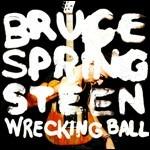 Wrecking Ball (Special Edition) - CD Audio di Bruce Springsteen