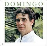 Always in My Heart - CD Audio di Placido Domingo