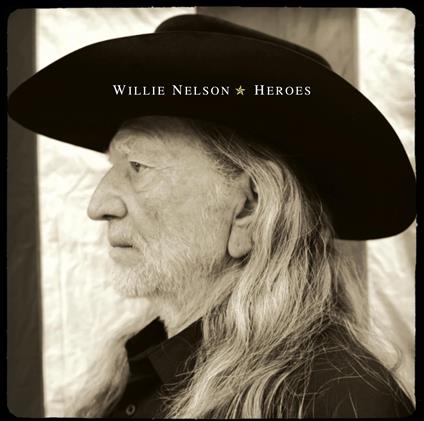 Heroes - CD Audio di Willie Nelson