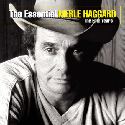 Essential Merle Haggard - CD Audio di Merle Haggard