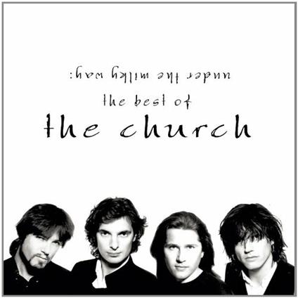 Under the Milky Way - CD Audio di Church