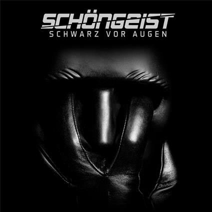 Schwarz Vor Augen - CD Audio di Schongeist
