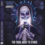 For Those About To Starve (Purple Edition)