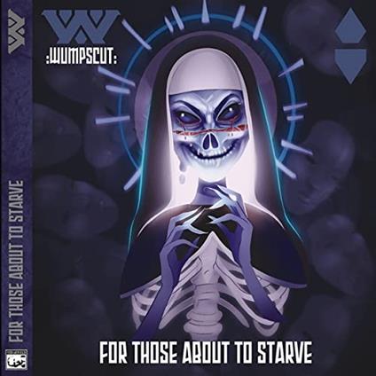 For Those About to Starve - CD Audio Singolo di Wumpscut