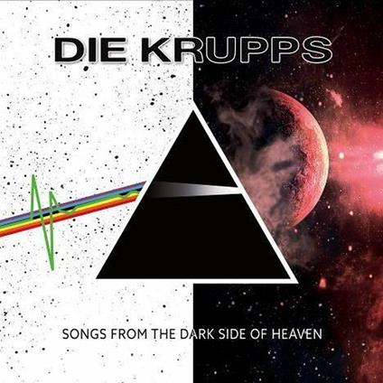 Songs from the Dark Side... - CD Audio di Die Krupps