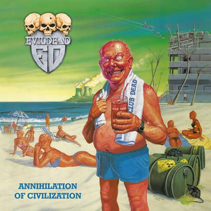 Annihilation Of Civilization - CD Audio di Evildead