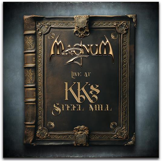 Live At KK's Steel Mill - CD Audio di Magnum