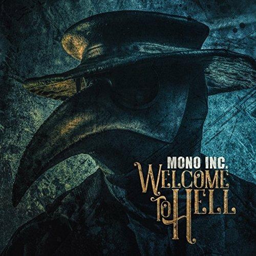 Welcome to Hell (Digipack) - CD Audio di Mono Inc.