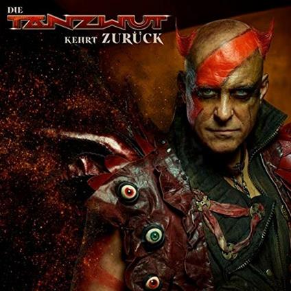 Die Tanzwut Kehrt Zuruck - CD Audio di Tanzwut