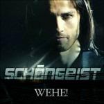 Wehe! - CD Audio di Schongeist