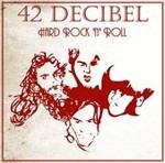 Hard Rock 'n' Roll - CD Audio di 42 Decibel