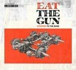 Stripped to the Bone - Vinile LP + CD Audio di Eat the Gun