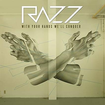 With Your Hands We'll Conquer - Vinile LP di Razz