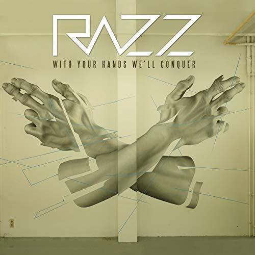 With Your Hands We'll Conquer - Vinile LP di Razz