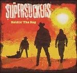 Holdin' the Bag - CD Audio di Supersuckers