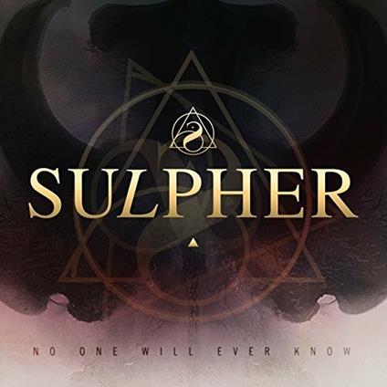 No One Will Ever Know - CD Audio di Sulpher