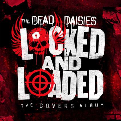 Locked and Loaded (Red Coloured Vinyl) - Vinile LP + CD Audio di Dead Daisies