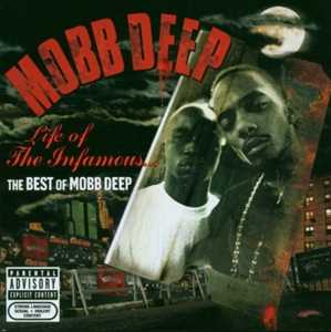 CD Life of the Infamous. The Best of Mobb Deep Mobb Deep